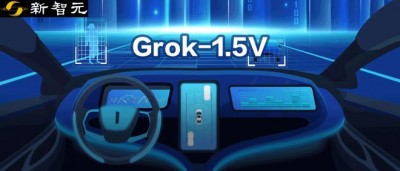 马斯克新作！Grok-1.5V多模态模型震撼发布：数字与物理世界完美融合